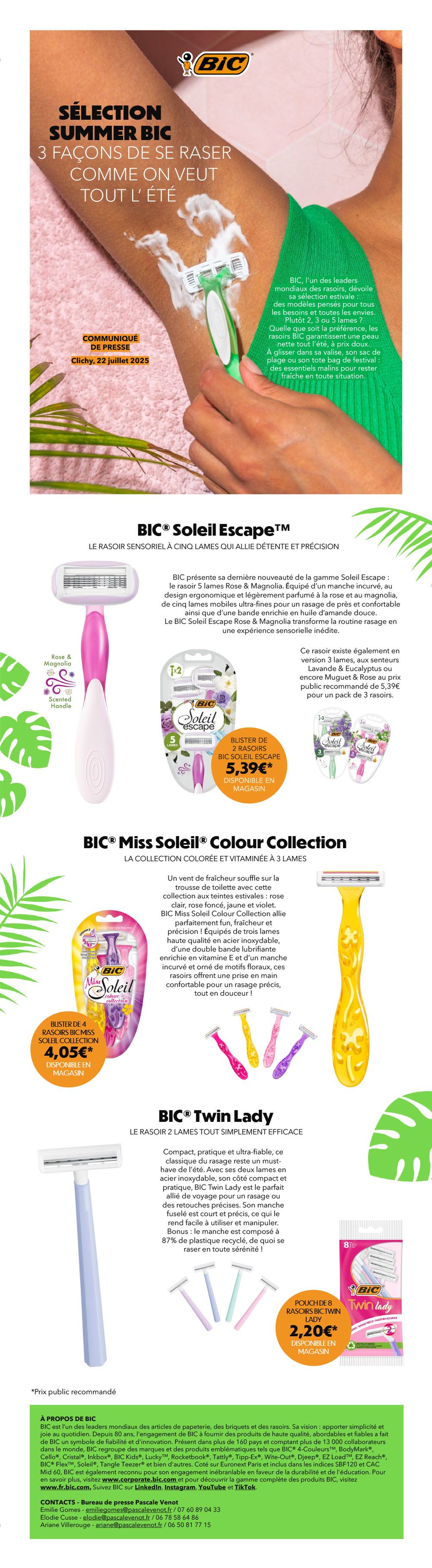 BIC présente sa dernière nouveauté de la gamme Soleil Escape :  le rasoir 5 lames Rose & Magnolia. Équipé d’un manche incurvé, au design ergonomique et légèrement parfumé à la rose et au magnolia, de cinq lames mobiles ultra-fines pour un rasage de près et confortable ainsi que d’une bande enrichie en huile d’amande douce.  Le BIC Soleil Escape Rose & Magnolia transforme la routine rasage en une expérience sensorielle inédite.
