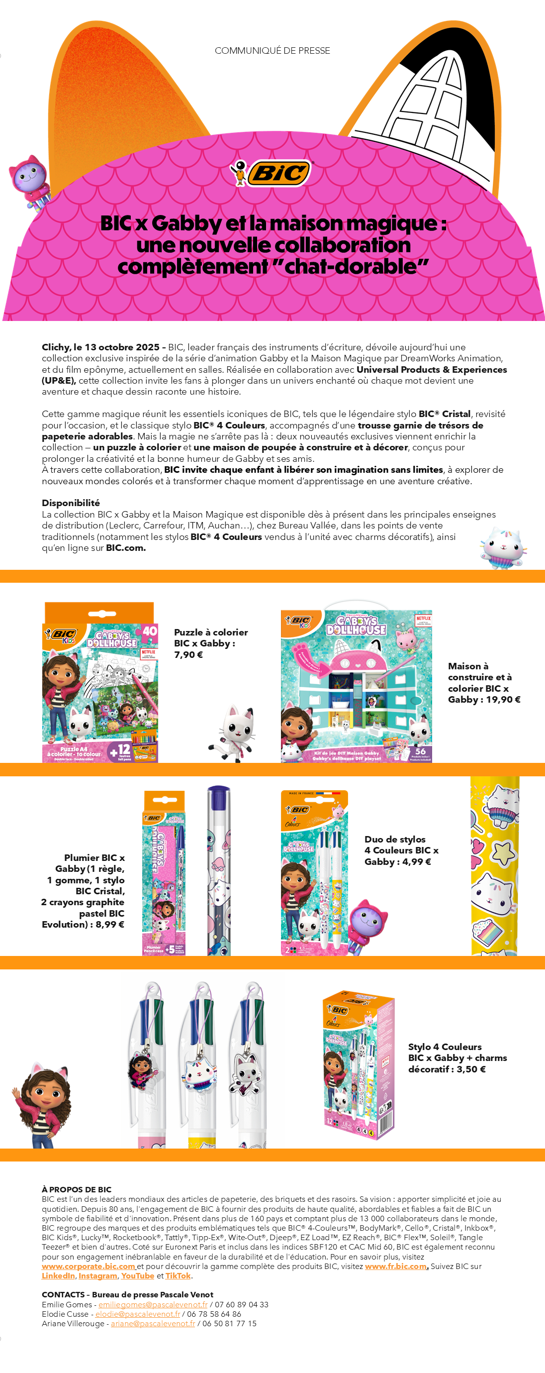 BIC dévoile aujourd’hui une collection exclusive inspirée de la série d’animation Gabby et la Maison Magique par DreamWorks Animation, et du film epônyme, actuellement en salles. Réalisée en collaboration avec Universal Products & Experiences, cette collection invite les fans à plonger dans un univers enchanté. Stylo BIC® Cristal, stylo BIC® 4 Couleurs, trousse garnie de trésors de papeterie adorables, puzzle à colorier et  maison de poupée à construire et à décorer.